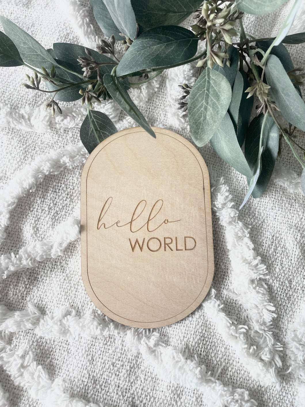 OVAL HELLO WORLD PLAQUE