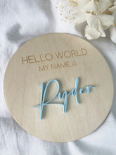 Load image into Gallery viewer, HELLO WORLD | PERSONALISED PLAQUE
